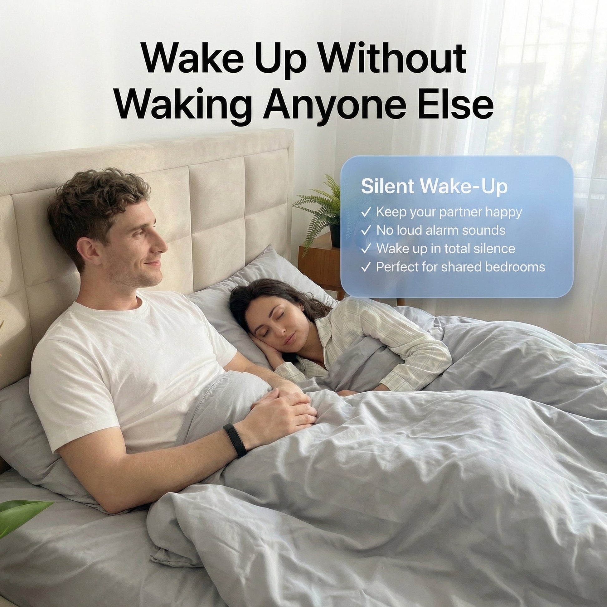 Wake up without waking anyone else